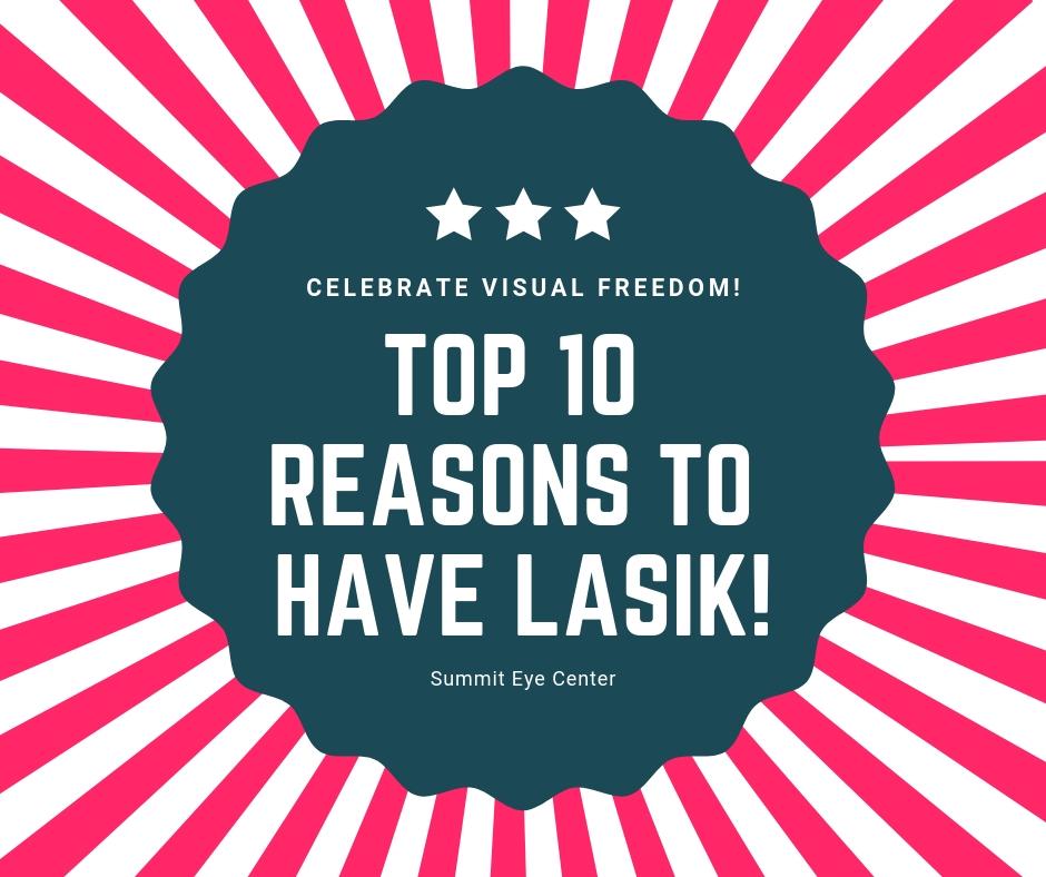 top 10 reasons LASIK